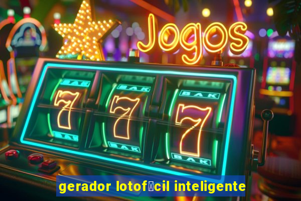 gerador lotof谩cil inteligente